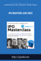 IPO Masterclass 2023 – traderLion & the Lifecycle Trade Team