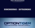 Ironcondormax -Daytradingmax – Hari Swaminathan