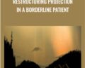 Restructuring Projection in a Borderline Patient – ISTDP Institute