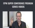 ITPM Super Conference Premium Series Videos – Anton Kreil