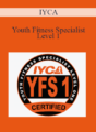 IYCA – Youth Fitness Specialist Level 1