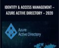 Identity and Access Management -Azure Active Directory – 2020