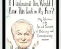 My Adventures in the Art and Science of Relating and Communicating – Alan Alda