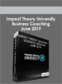 Impact Theory University – Business Coaching – June 2019