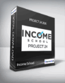 Income School – Project 24 2020