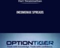 IncomeMax Spreads – Hari Swaminathan