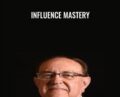 Influence Mastery – Paul Rhines