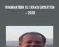 Information to Transformation -2020 – Joe Dispenza
