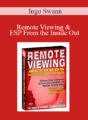 Ingo Swann – Remote Viewing & ESP From the Inside Out