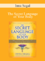 Inna Segal – The Secret Language of Your Body