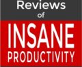 Insane Productivity – Darren Hardy