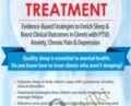 Insomnia Treatment: Evidence-Based Strategies to Enrich Sleep and Boost Clinical Outcomes in Clients with PTSD, Anxiety, Chronic Pain and Depression – Colleen E. Carney