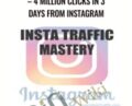 Insta Traffic Mastery -4 Million Clicks In 3 Days From Instagram – Tim Karsliyev