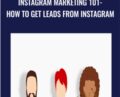 Instagram Marketing 101- How to get leads from Instagram – Frici Barabas