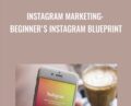 Instagram Marketing: Beginners Instagram Blueprint – Barry North