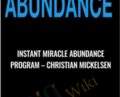 Instant Miracle Abundance Program – Christian Mickelsen