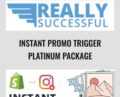 Instant Promo Trigger Platinum Package – Roger and Barry