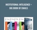 Institutional Inteligence + Big book of Emails – The Commercial Investor