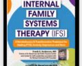 Internal Family Systems Therapy (IFS) – Frank G. Anderson
