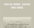 Intra Day Trading – Scalping Forex Course