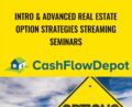 Intro and Advanced Real Estate Option Strategies Streaming Seminars – Jack Miller
