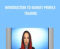 Introduction to Market Profile Trading – Deeyana Angelo