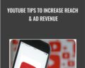 YouTube Tips to Increase Reach and Ad Revenue – Invert Media