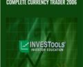 Complete Currency Trader 2006-7 DVD with Manual and Bonus One-on-One Coaching Workbook – Investools