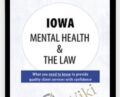 Iowa Mental Health and The Law – Daniel Icenogle