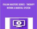Italian Masters Series -Therapy Within a Marital System – Milton Erickson