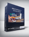 Jack Canfield – Breakthrough to Success Online