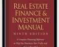 Real State Finance and Investment Manul (9th Ed.) – Jack Cummings