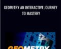 Geometry An Interactive Journey to Mastery – James S. Tanton
