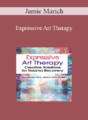 Jamie Marich – Expressive Art Therapy: Creative Solutions for Trauma Recovery