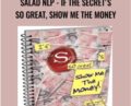 Salad NLP-If The Secrets So Great, Show Me The Money – Jamie Smart