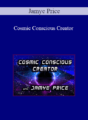 Jamye Price – Cosmic Conscious Creator