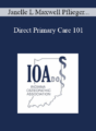 Janelle L Maxwell Pflieger, Matthew A Pflieger – Direct Primary Care 101