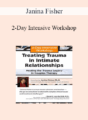 Janina Fisher – 2-Day Intensive Workshop: Treating Trauma in Intimate Relationships – Healing the Trauma Legacy in Couples Therapy