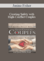 Janina Fisher – Creating Safety with High-Conflict Couples: A Nonverbal Approach