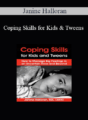 Janine Halloran – Coping Skills for Kids and Tweens: How to Manage Big Feelings in an Uncertain Time and Beyond