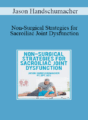 Jason Handschumacher – Non-Surgical Strategies for Sacroiliac Joint Dysfunction