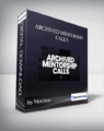 Jay Morrison – Archived Mentorship Calls