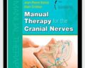 Manual Therapy for the Cranial Nerves (2008) – Jean-Pierre Barral and Alain Croibier