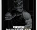 Shoulder Hypertophy Program – Jeff Nippard
