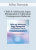 Jeffrey Bernstein – Child and Adolescent Anger Management Certification Course: Fast Acting Strategies to Prevent and Overcome Oppositional and Aggressive Behavior