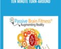 Ten Minute Turn-Around – Jeffrey Gignac