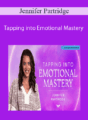 Jennifer Partridge – Tapping into Emotional Mastery