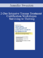 Jennifer Sweeton – 2-Day Intensive Trauma Treatment Certification Workshop: EMDR, CBT and Somatic-Based Interventions to Move Clients from Surviving to Thriving