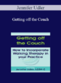 Jennifer Udler – Getting off the Couch: How to Incorporate Walking Therapy in your Practice