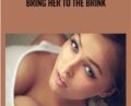 Bring Her To The Brink – Jessica J